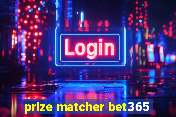 prize matcher bet365